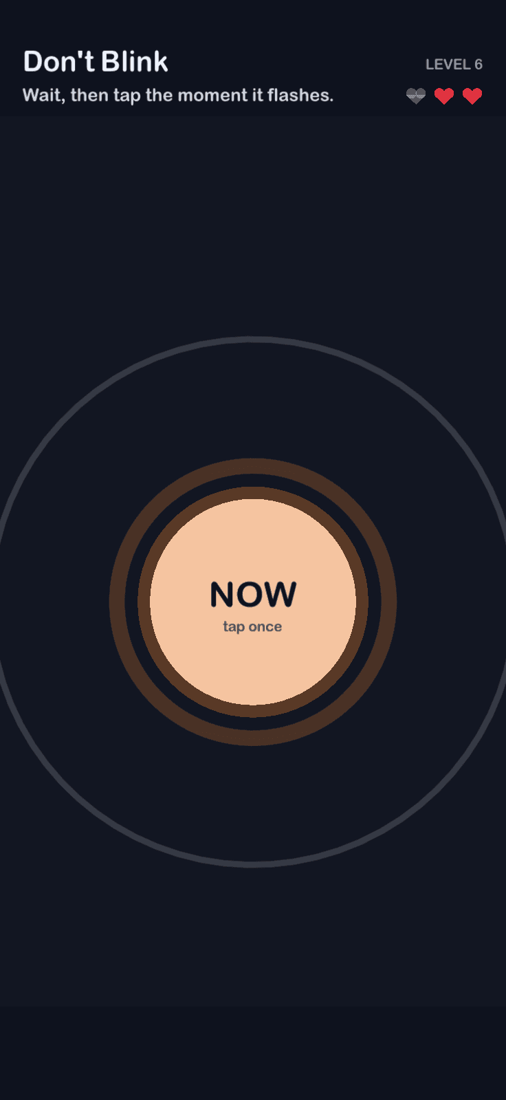 Don't Blink: Wait, then tap the moment it flashes.