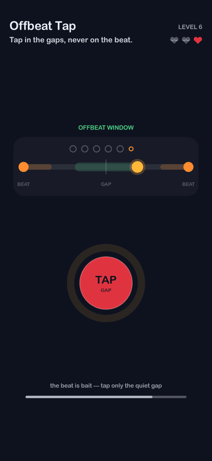Offbeat Tap: Tap in the gaps, never on the beat.