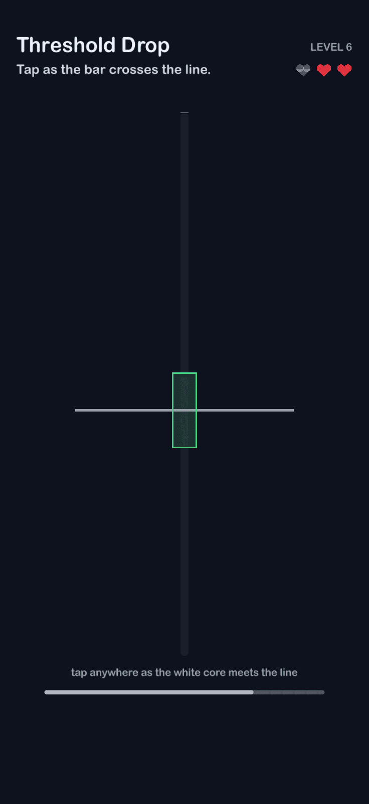 Threshold Drop: Tap as the bar crosses the line.